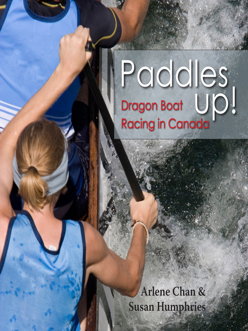 Title details for Paddles Up! by Arlene Chan - Available